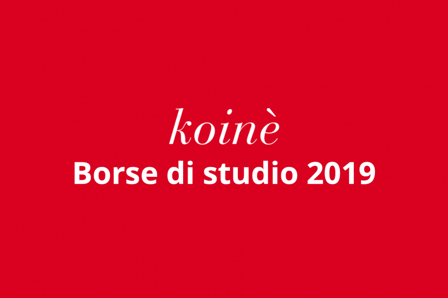 Nona edizione “Borse di studio Koinè”